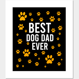 Best dog dad ever Posters and Art